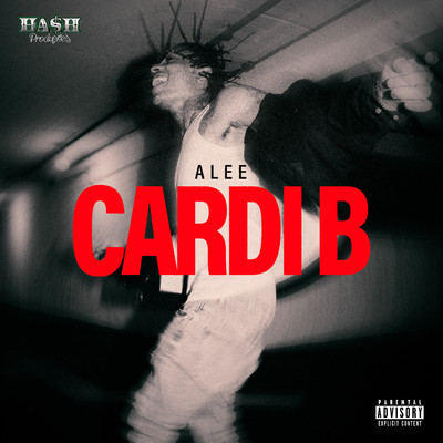 シングル/Cardi B/Alee & Hash Producoes