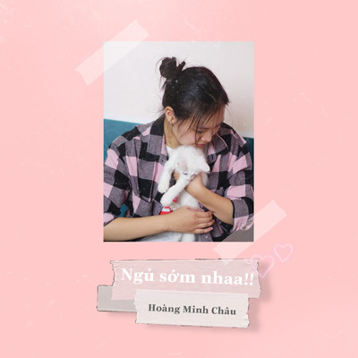 シングル/Ngu Som Nhaa！！/Hoang Minh Chau