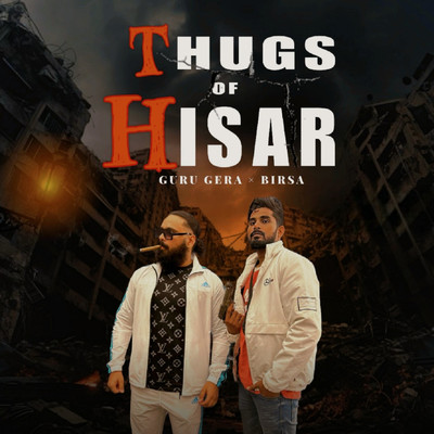 Thugs Of Hisar/Guru Gera & Birsa