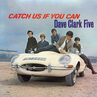 アルバム/Catch Us If You Can (2019 - Remaster)/The Dave Clark Five