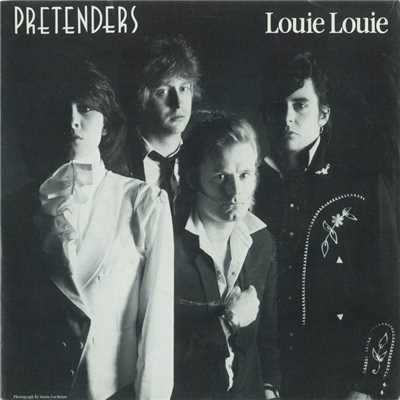 Louie Louie ／ In the Sticks (2009 Remaster)/Pretenders