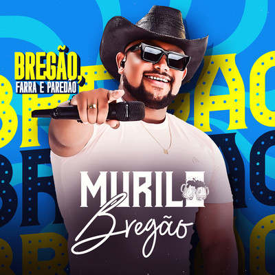 アルバム/Bregao, Farra e Paredao/Murilo Bregao