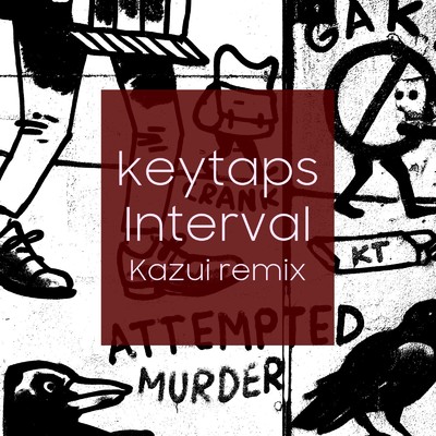 シングル/KeyTaps - interval((kazui remix))/kazui