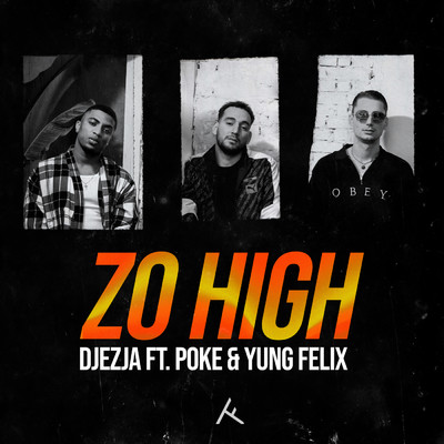 アルバム/Zo High (Explicit)/DJEZJA