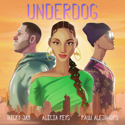 シングル/Underdog (Nicky Jam & Rauw Alejandro Remix)/Alicia Keys