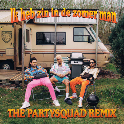 Zin In De Zomer Man - The Partysquad Remix/The Partysquad