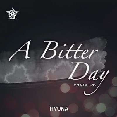 A Bitter Day (feat. Jun Hyung Yong & G.NA)/HyunA