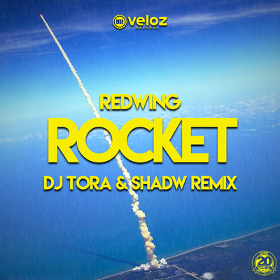 シングル/Rocket (DJ TORA & Shadw Remix)/Redwing, DJ TORA & Shadw