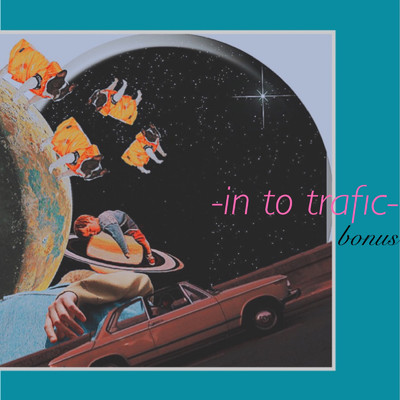 シングル/in to trafic (Bonus)/Eee.