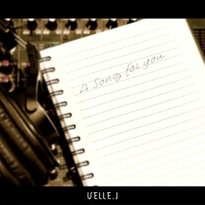 A Song for you/VELLE.J