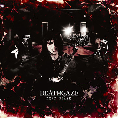 アルバム/DEAD BLAZE/DEATHGAZE
