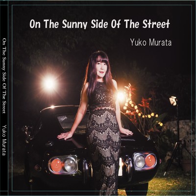 On The Sunny Side Of The Street (feat. Ben Paterson) [Cover]/Yuko Murata