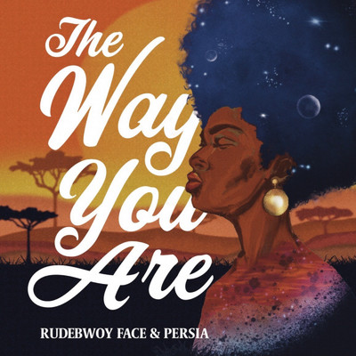 The way you are/RUDEBWOY FACE & PERSIA