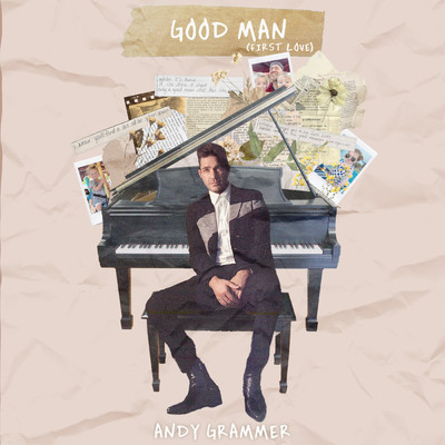 シングル/Good Man (First Love)/Andy Grammer