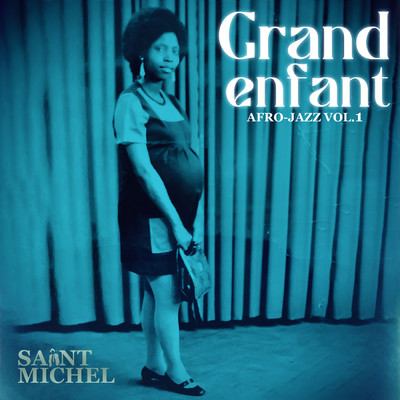 Grand Enfant/Saint Michel