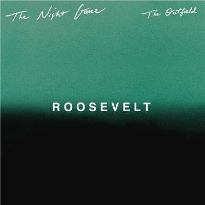 The Outfield (Roosevelt Remix)/The Night Game