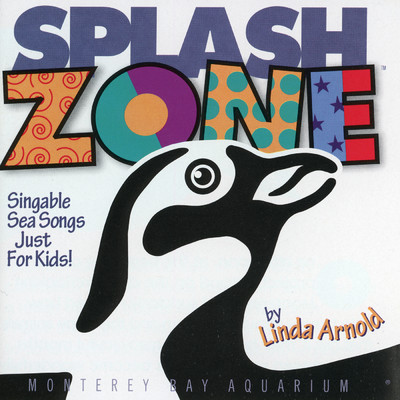 アルバム/Splash Zone: Singable Sea Songs For Kids/Linda Arnold