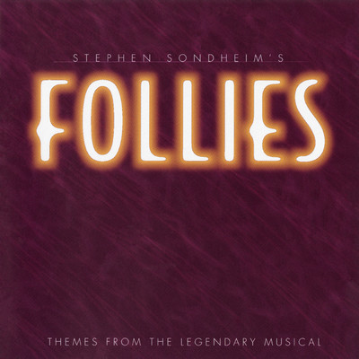 Stephen Sondheim's Follies/The Trotter Trio／スティーヴン・ソンドハイム