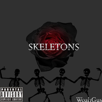 Skeletons/WoahGus