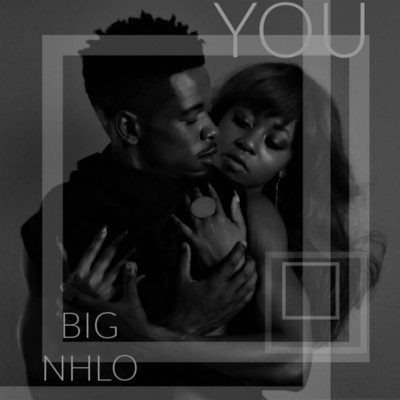 You (feat. Cxy & Khali)/BIG NHLO