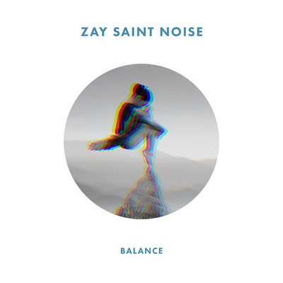 シングル/Balance/Zay Saint Noise