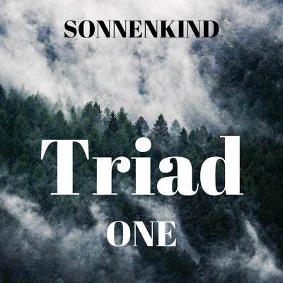 Triad One/Sonnenkind