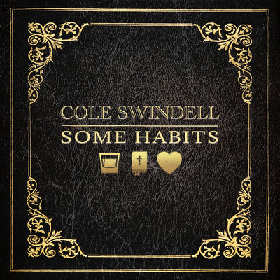 シングル/Some Habits/Cole Swindell