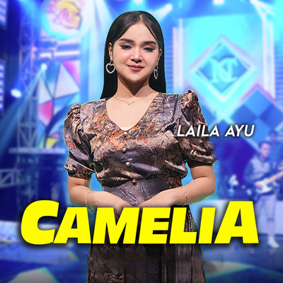 Camelia/Laila Ayu