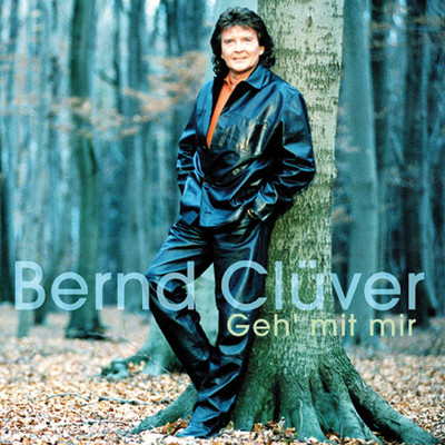アルバム/Geh' mit mir/Bernd Cluver