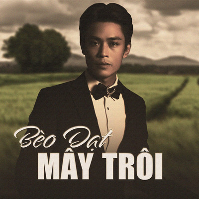 シングル/Beo Dat May Troi/Bao Nam