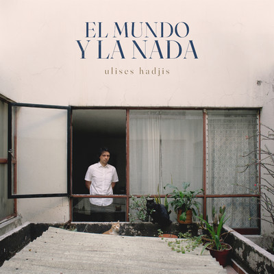アルバム/El Mundo y la Nada/Ulises Hadjis