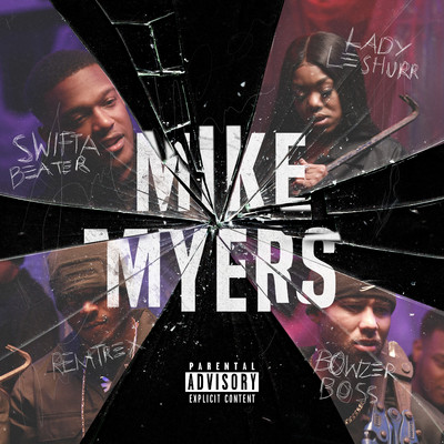 Mike Myers (feat. Lady Leshurr, Remtrex & Bowzer Boss)/Swifta Beater