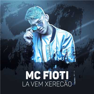 シングル/La vai xerecao/MC Fioti