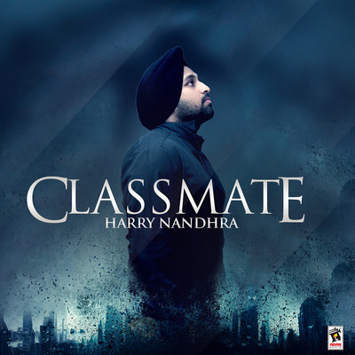 Classmate (feat. Rapper Raina)/Harry Nandhra