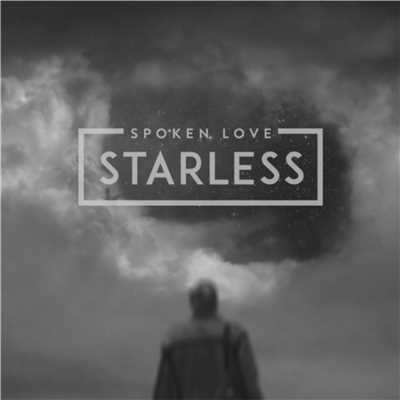 シングル/Starless/Spoken Love