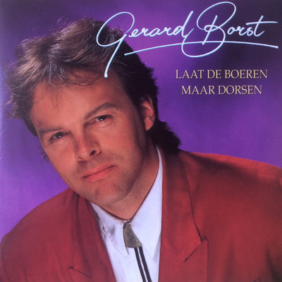 シングル/Laat De Boeren Maar Dorsen/Gerard Borst
