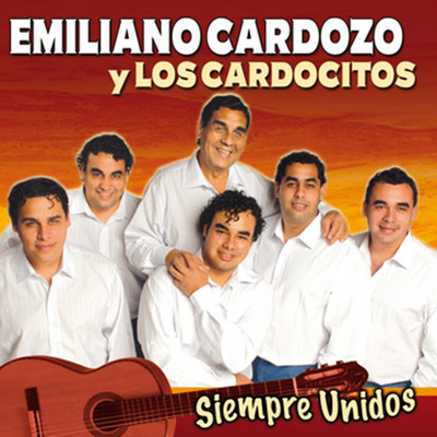 アルバム/Siempre Unidos/Emiliano Cardozo Y Los Cardocitos