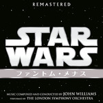 アルバム/スター・ウォーズ エピソード1: ファントム・メナス (オリジナル・サウンドトラック)/John Williams