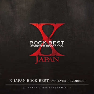 アルバム/X JAPAN ROCK BEST  -FOREVER RECORDS-/X JAPAN