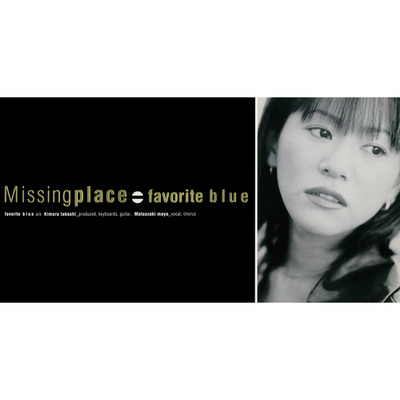 Missing place (GROOVE THAT SOUL MIX)/Favorite Blue