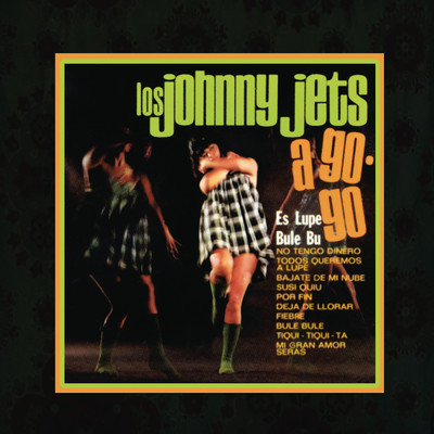 Es Lupe (Hang on Sloopy)/Los Johnny Jets