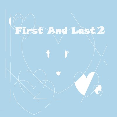 シングル/First And Last/吉田どんこ