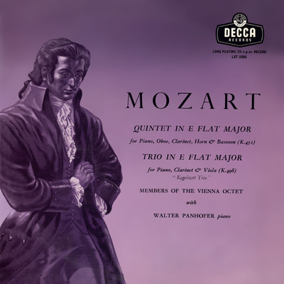 Mozart: Piano Quintet, K. 452; Clarinet Trio, K. 498 ”Kegelstatt” (Vienna Octet - Complete Decca Recordings Vol. 9)/ウィーン八重奏団／ワルター・パンホーファー