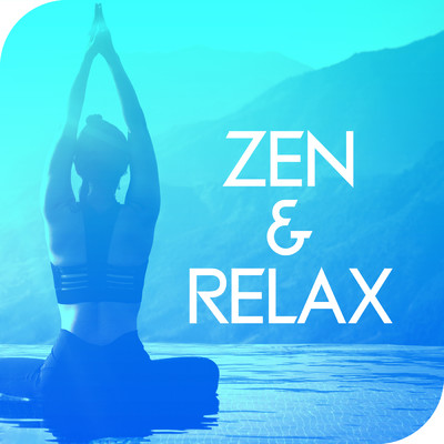 Zen & Relax/Various Artists