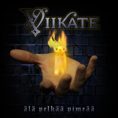シングル/Ala pelkaa pimeaa/Viikate