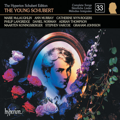 アルバム/Schubert: Hyperion Song Edition 33 - The Young Schubert/グラハム・ジョンソン