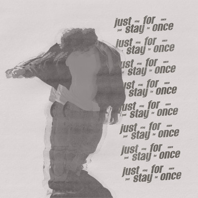 アルバム/JUST STAY FOR ONCE/Zachary Knowles