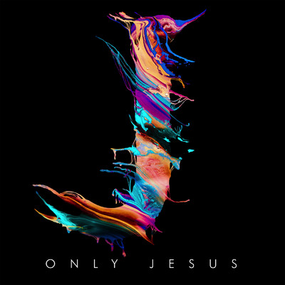 Only Jesus/Austin Stone Worship: Kids