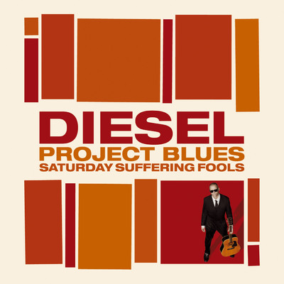 アルバム/Saturday Suffering Fools/Diesel