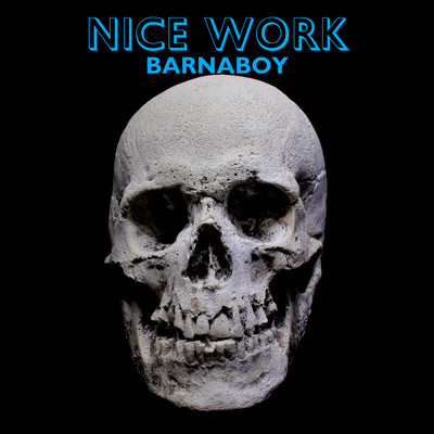 アルバム/Nice Work/Barnaboy